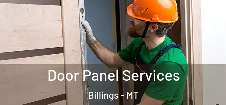  Door Panel Services Billings - MT