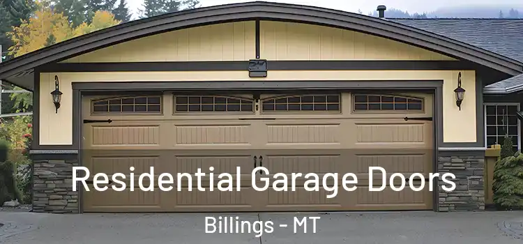  Residential Garage Doors Billings - MT