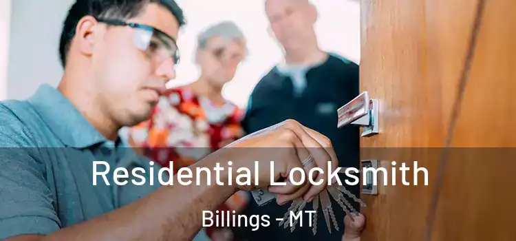  Residential Locksmith Billings - MT